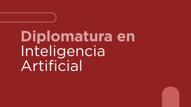 Diplomatura en Inteligencia Artificial