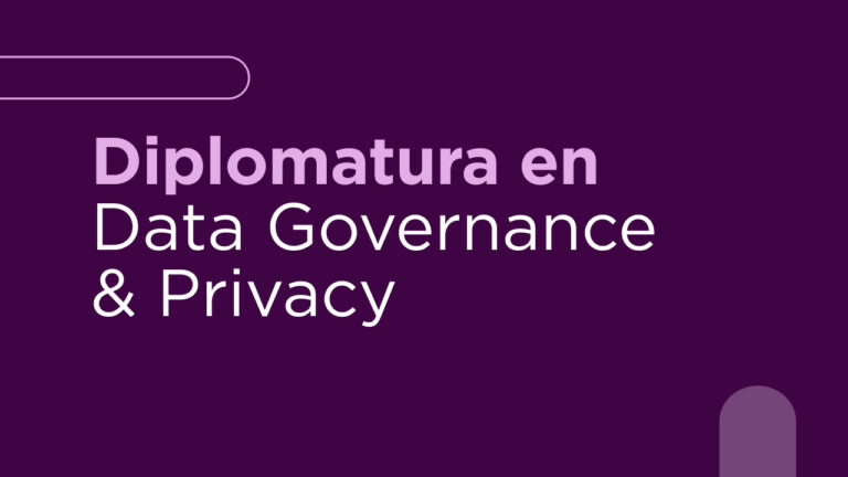 Diplomatura en Data Governance & Privacy